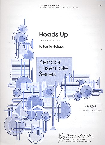 Heads up for 4 saxophones Kendor ensemble series score and parts