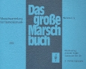 Das groe Marschbuch: fr Blasorchester Klarinette in Es