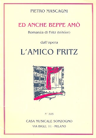 Ed anche Beppe am aus L'Amico Fritz fr Tenor und Klavier