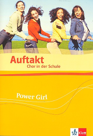 Auftakt Chor in der Schule Band 14 Power Girl
