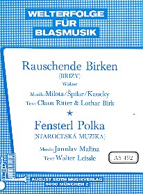 Rauschende Birken  und  Fensterl-Polka fr Blasorchester Stimmen