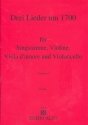 3 Lieder um 1700 fr Singstimme, Violine, Viola d'amore und Violoncello,  Partitur und Stimmen