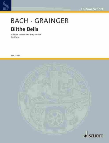 Blithe Bells nach J.s. Bachs 'Schafe knnen sicher weiden' fr Klavier (Konzertversion und leichte Fasssung)