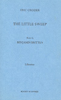 Der kleine Schornsteinfeger op. 45 fr Soli, Chor, Streichquartett, Klavier (4-hndig) und Percussion Textbuch/Libretto