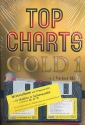 Top Charts Gold Band 1 (+2 CD's+Midifiles): die 40 besten Songs fr Klavier, Keyboard, Gitarre und Gesang