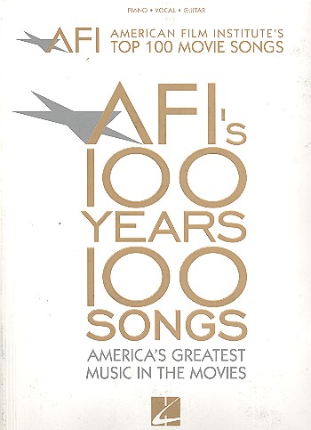 American Film Institute's top 100 movie songs: for piano/vocal/guitar