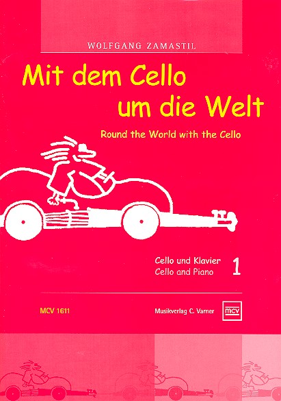 Mit dem Cello um die Welt Band 1 fr Violoncello und Klavier