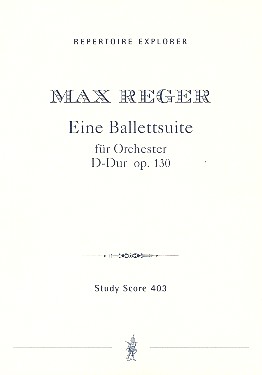 Eine Ballettsuite D-Dur op.130 fr Orchester Studienpartitur