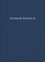 Othmar Schoeck smtliche Werke Serie II Band 8 fr gem Chor, Mnnerchor, Frauenchor (Kinderchor) a cappella oder mit Begleitung,  Partitur