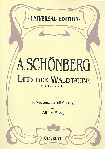 Lied der Waldtaube fr Gesang und Klavier Berg, Alban, Bearb. Gurrelider
