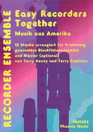 Musik aus Amerika 12 Stcke fr 4 Blockflten ( Ensemble ) und Klavier ad lib. Partitur und Stimmen