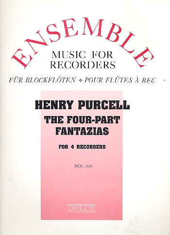 The four-part fantazias fr 4 Blockflten (SATB) Partitur+Stimmen