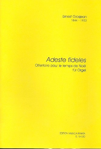Adeste fideles - Offertoire pour le temps de Noel pour orgue