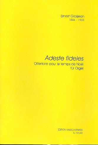 Adeste fideles - Offertoire pour le temps de Noel pour orgue