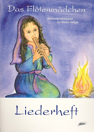 Das Fltenmdchen fr Kinderchor und Instrumente Liederheft