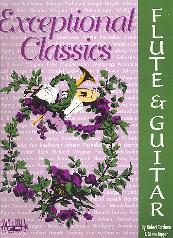 Exceptional classics for flute and guitar, score
