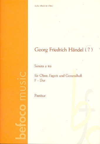 Sonate a tre F-Dur fr Oboe, Fagott und Bc Partitur und Stimmen Reihe Musik fr Oboe