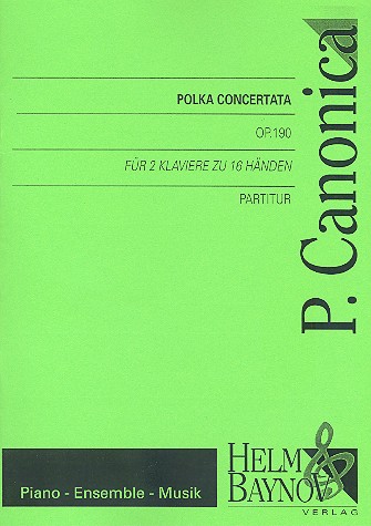 Polka concertata op.190 fr 2 Klaviere zu 16 Hnden Partitur und 2 Stimmen