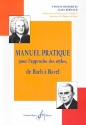 Manuel pratique pour l'approche des styles de Ravel  Bach