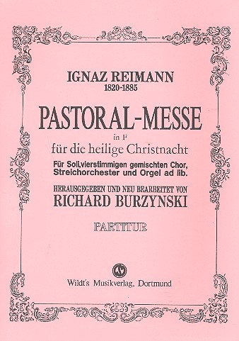 Pastoralmesse F-Dur fr Soli, gem Chor und Streicher (Orgel ad lib) Partitur