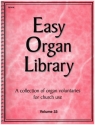Easy organ library vol.33 a collection of organ voluntaries for church use