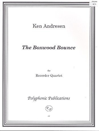 The boxwood bounce for recorder quartet, score+parts