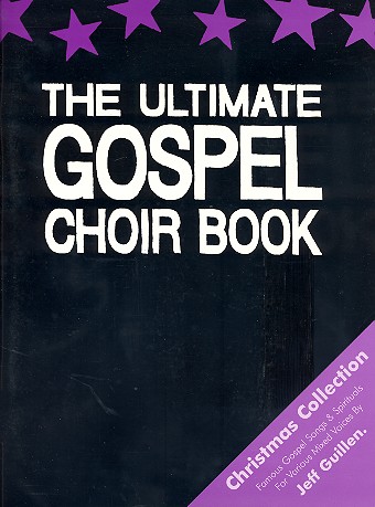 The Ultimate Gospel Choir Book - The Christmas Collection fr gem Chor (Gospelchor) und Instrumente Partitur