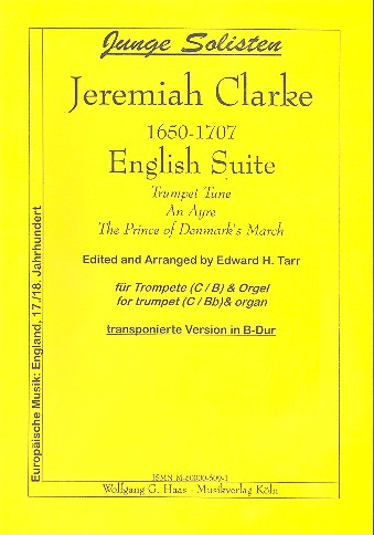 English suite fr Trompete und Orgel, transponierte Verision B-Dur Tarr, Edward H., Arr.
