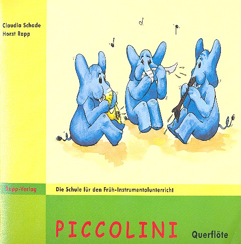 Piccolini Band 1: fr Querflte Schule fr den Frh-Instrumentalunterricht 