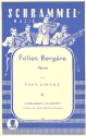 Folies Bergere fr Schrammel-Quartett Stimmen (Vl1, Vl2, Git, Harmonika)