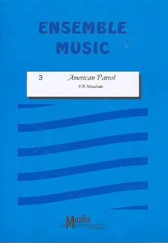 American Patrol fr flexibles Ensemble Partitur und Stimmen
