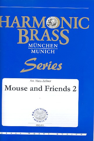 Mouse and Friends vol.2 fr 2 Trompeten,  Horn, Posaune und Tuba Partitur und 13 Stimmen