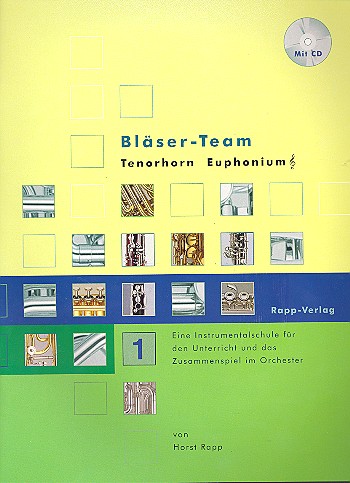 Blser-Team Band 1 (+CD) Tenorhorn, Euphonium im Violinschlssel