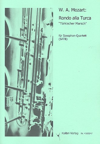 Rondo alla turca fr 4 Saxophone (SATB) Partitur und Stimmen Reitz, Stefan, Bearb.