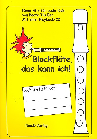 Blockflte das kann ich (+CD) Schlerheft