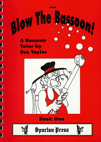 Blow the bassoon vol.1 a bassoon tutor