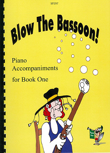 Blow the bassoon vol.1 piano accompaniments for volume 1