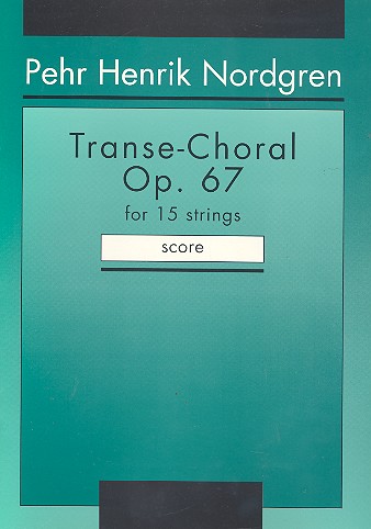 Transe-Choral op.67 fr 15 Streicher (5-4-3-2-1) Studienpartitur