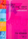 Really easy Jazzin' about for trombone and piano