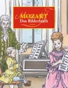 Mozart das Bilderbuch