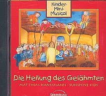 Die Heilung des Gelhmten CD