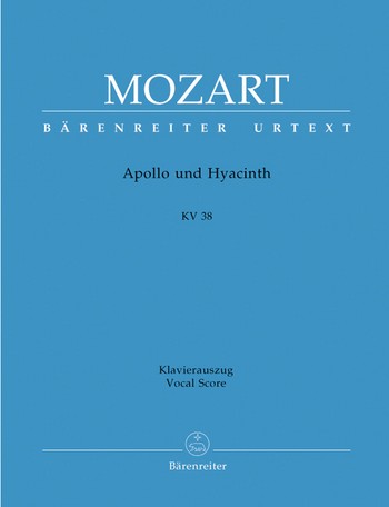 Apollo und Hyazinth KV38 fr Soli, Chor und Orchester Klavierauszug