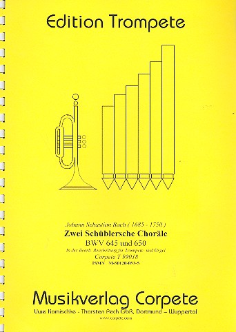 2 Schblersche Chorle BWV645 und BWV650 fr Trompete und Orgel
