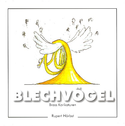 Blechvgel Brass-Karikaturen