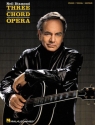 Neil Diamond: three chord opera, songbook for piano/vocal/ guitar