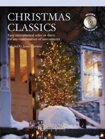 Christmas Classics Easy instrumental solos or duets for any 2 melody instruments and piano,  piano / organ accompaniment