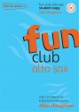 Fun club alto sax grade 1-2 (+CD) student copy, chill-out pieces to enjoy between exams