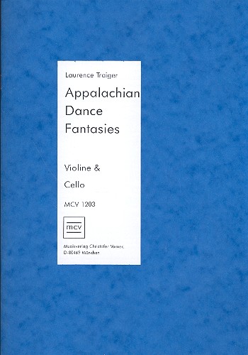 Appalachian dance fantasies fr Violine und Violoncello Partitur und Stimmen