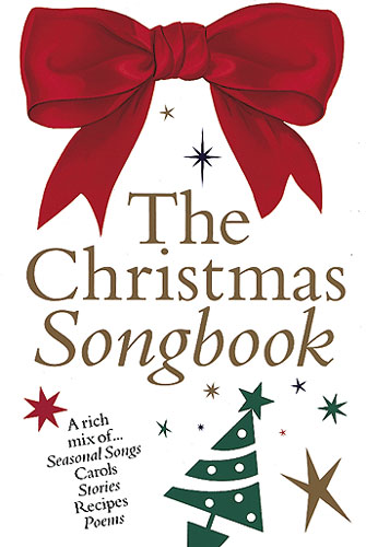 The Cristmas Songbook: for piano/voice/guitar