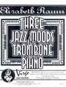3 Jazz Moods for trombone and piano